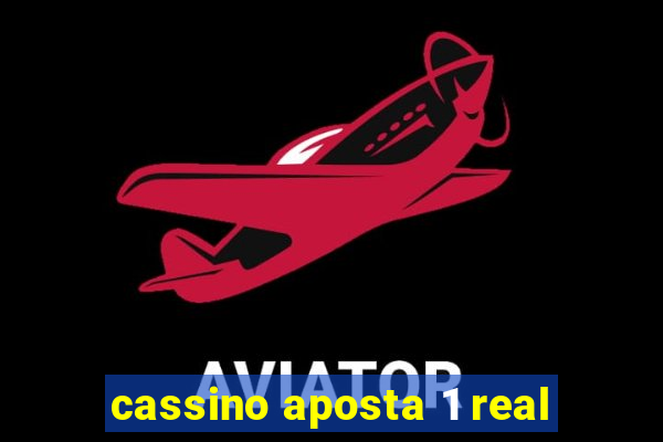 cassino aposta 1 real